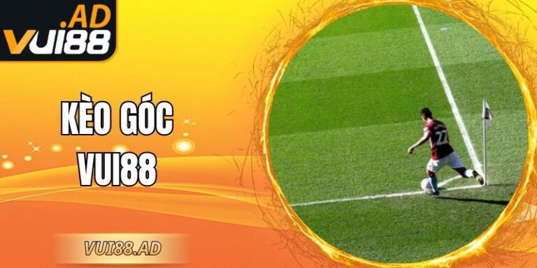 Kèo Góc Vui88 – Trải Nghiệm Thể Thao Chuẩn Xác 2026